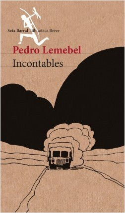 INCONTABLES - PEDRO LEMEBEL