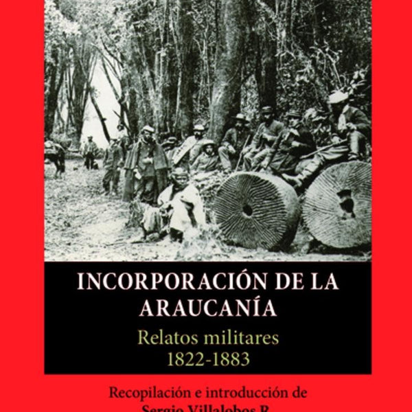 INCORPORACION DE LA ARAUCANIA