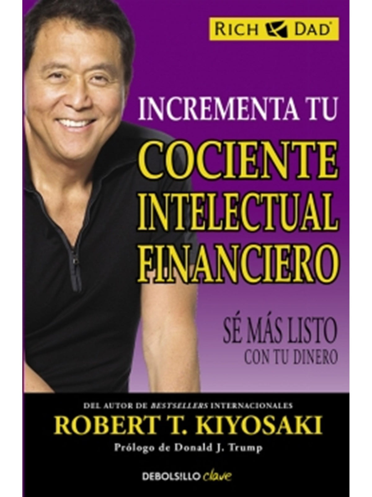 INCREMENTA TU COCIENTE INTELECTUAL FINANCIERO: SE MAS LISTO CON TU DINERO