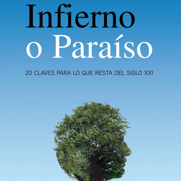 INFIERNO O PARAISO