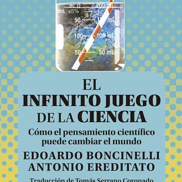 INFINITO JUEGO DE LA CIENCIA