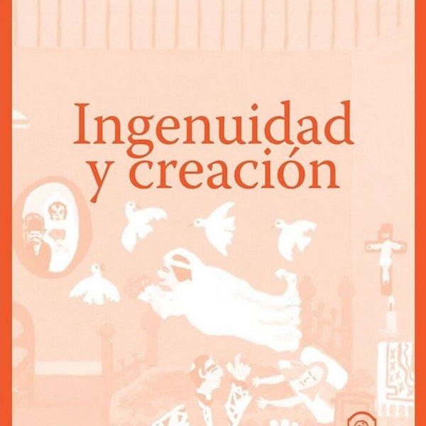 INGENUIDAD Y CREACION
