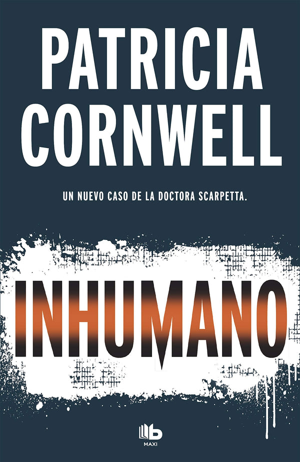 INHUMANO (SERIE KAY SCARPETTA 23)
