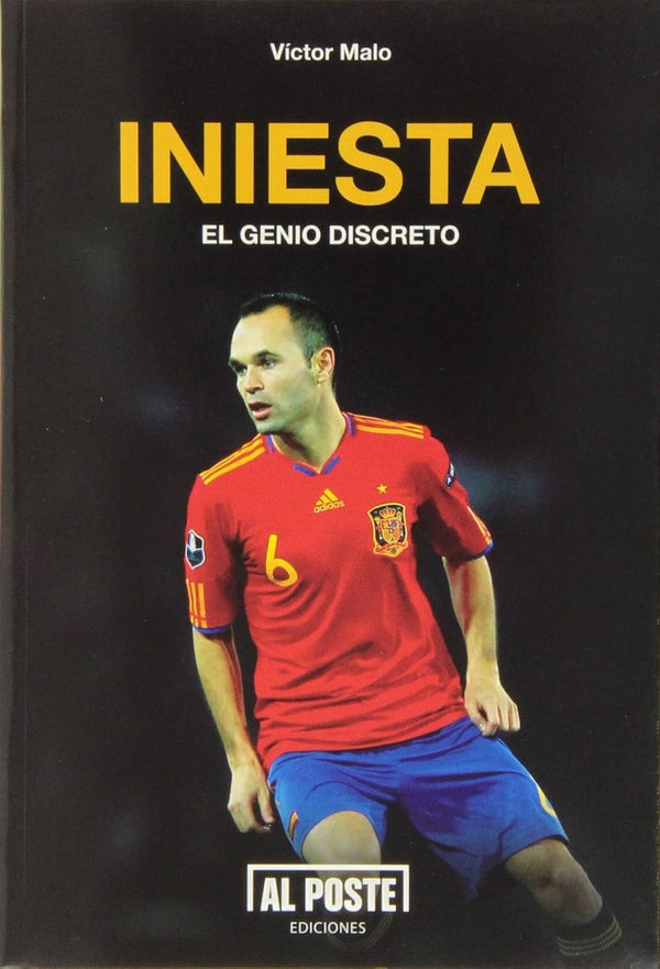 INIESTA: EL GENIO DISCRETO