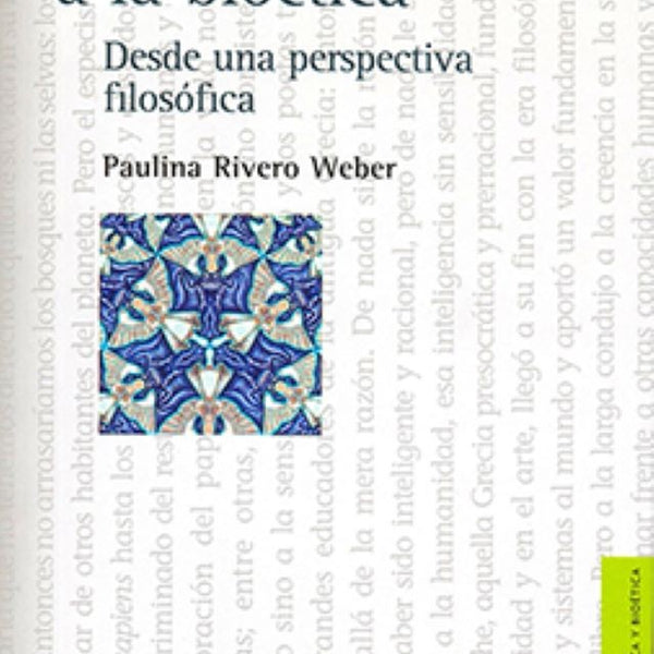 INTRODUCCION A LA BIOETICA. DESDE UNA PERSPECTIVA FILOSOFICA