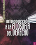 INTRODUCCION A LA FILOSOFIA DEL DERECHO