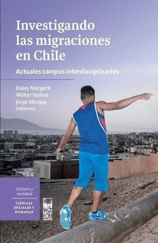 INVESTIGANDO LAS MIGRACIONES EN CHILE
