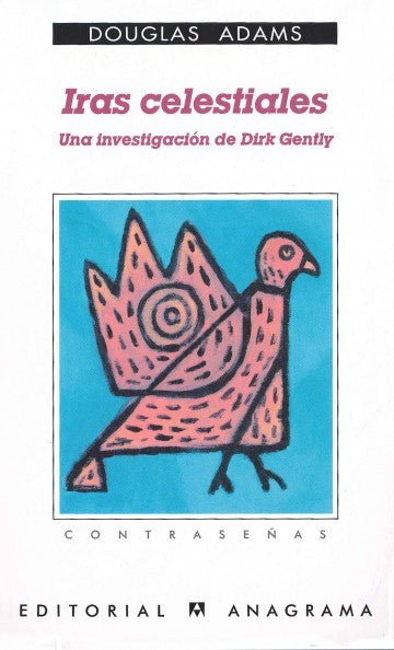 IRAS CELESTIALES: UNA INVESTIGACION DE DIRK GENTLY
