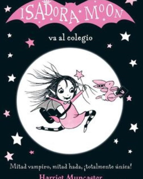 ISADORA MOON 1. VA AL COLEGIO