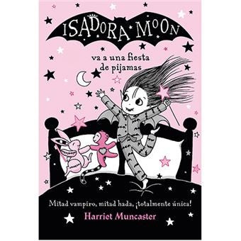 ISADORA MOON VA A UNA FIESTA DE PIJAMA