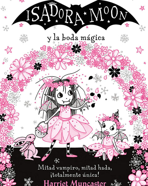 ISADORA MOON Y LA BODA MAGICA