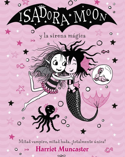 ISADORA MOON Y LA SIRENA MAGICA