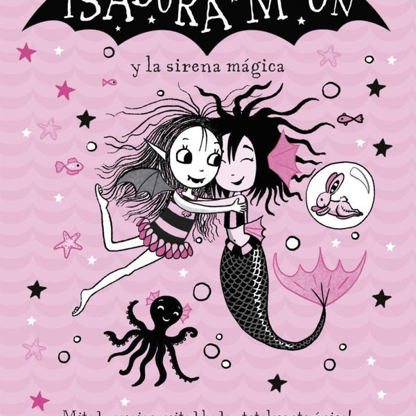 ISADORA MOON Y LA SIRENA MAGICA