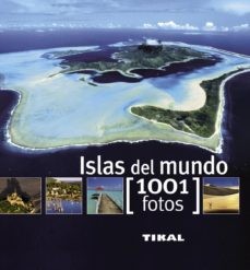ISLAS DEL MUNDO 1001 FOTOS