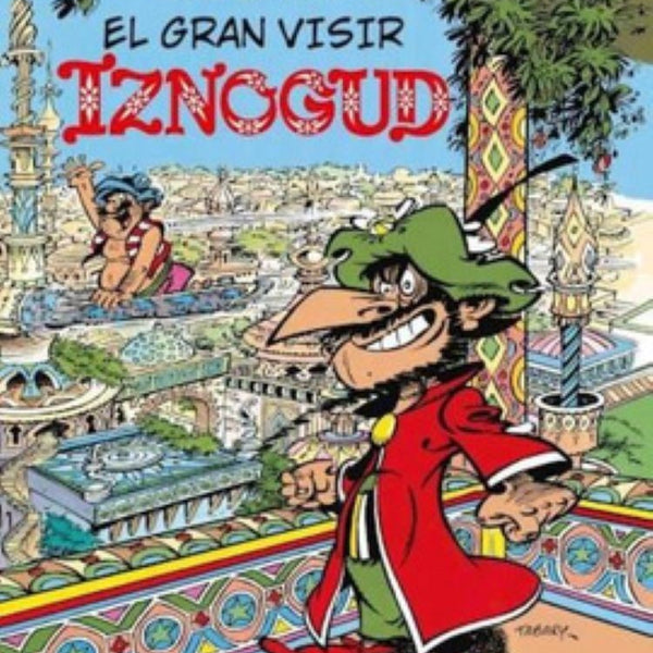 IZNOGUD 1 - EL GRAN VISIR IZNOGUD