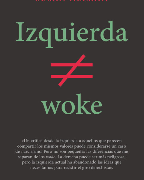 IZQUIERDA NO ES WOKE