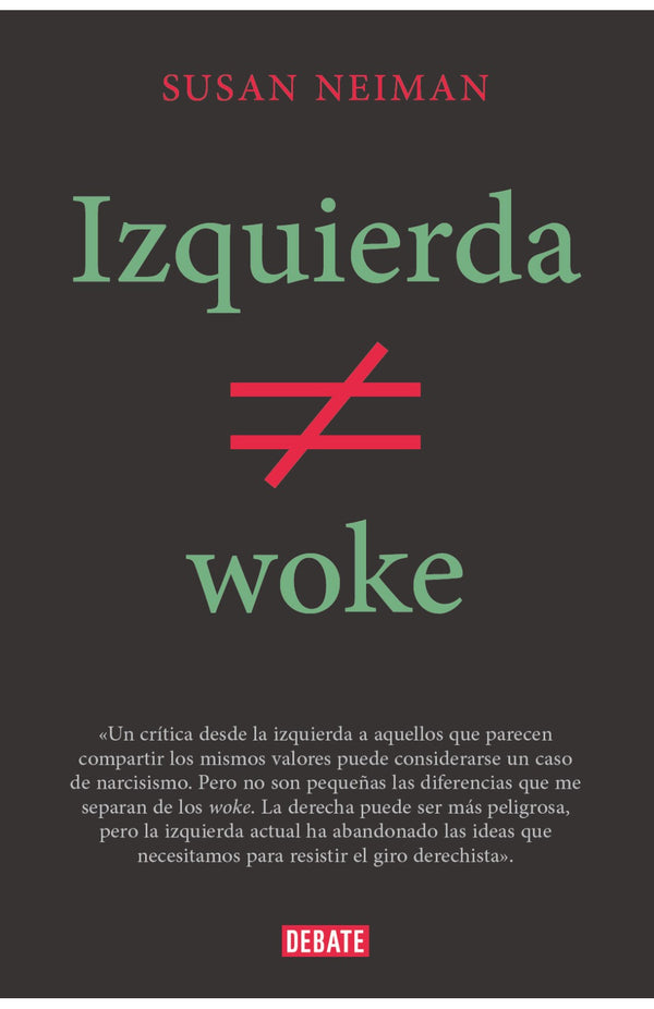 IZQUIERDA NO ES WOKE