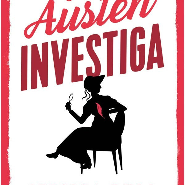 JANE AUSTEN INVESTIGA