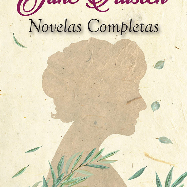 JANE AUSTEN NOVELAS COMPLETAS - COLECCION ORO