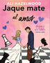 JAQUE MATE AL AMOR