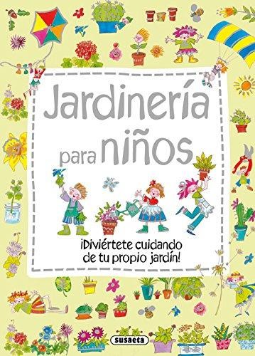 JARDINERIA PARA NIÑOS (SUSAETA)