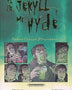 JEKYLL Y MR HYDE NOVELA GRAFICA