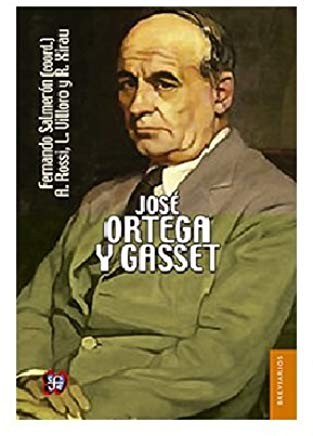 JOSE ORTEGA Y GASSET