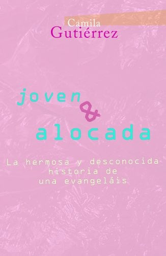 JOVEN Y ALOCADA