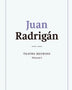 JUAN RADRIGÁN TEATRO REUNO VOLUMEN I