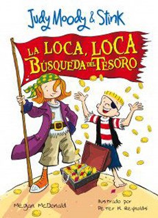 JUDY MOODY. LA LOCA LOCA BUSQUEDA DEL TESORO