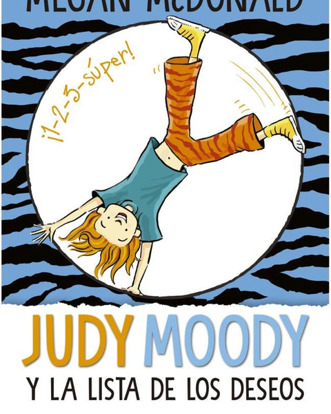 JUDY MOODY Y LA LISTA DE LOS DESEOS