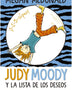 JUDY MOODY Y LA LISTA DE LOS DESEOS