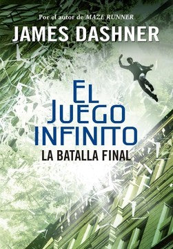 La Batalla Final (Juego Infinito 3)