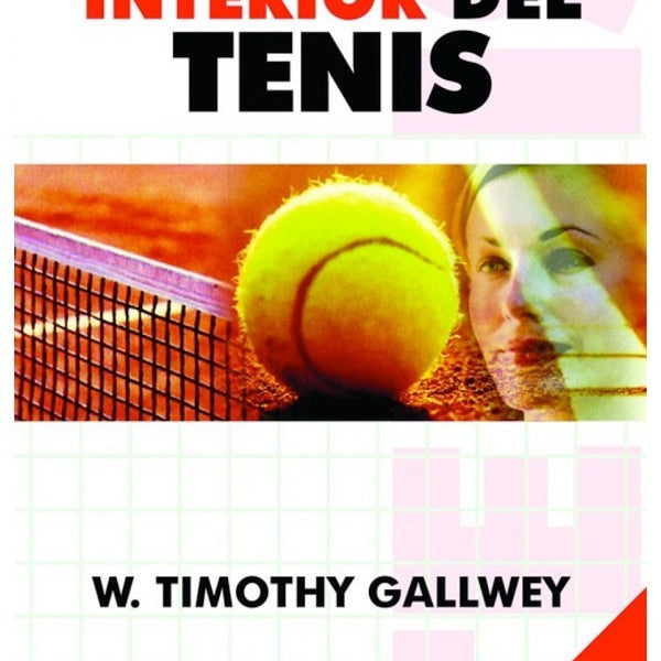 JUEGO INTERIOR DEL TENIS  EL (Nva.Ed.)