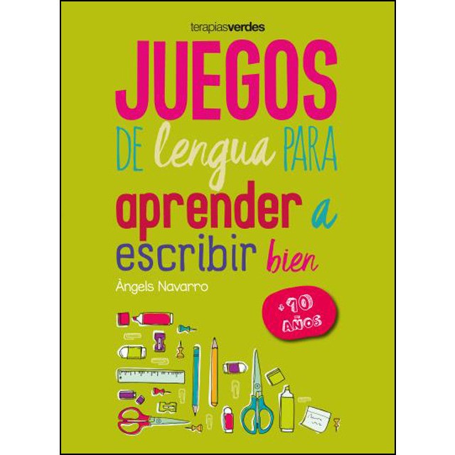 JUEGOS DE LENGUA PARA APRENDER A ESCRIBIR BIEN + 10 ANOS