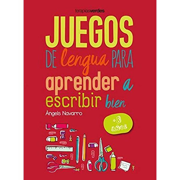 JUEGOS DE LENGUA PARA APRENDER A ESCRIBIR BIEN + 8 ANOS
