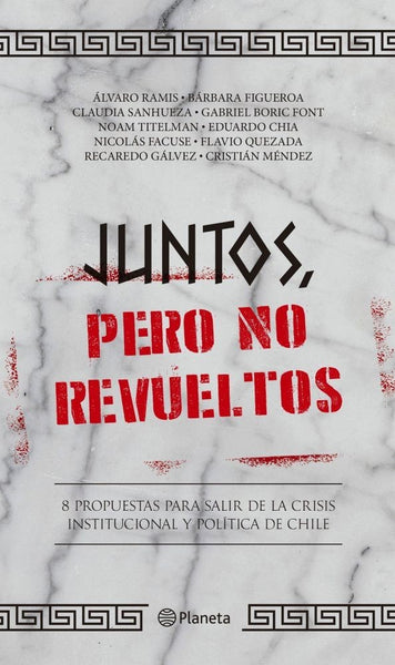 JUNTOS, PERO NO REVUELTOS