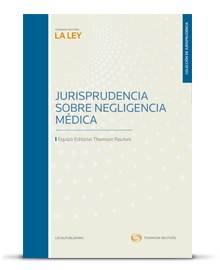 Jurisprudencia Sobre Negligencia Medica