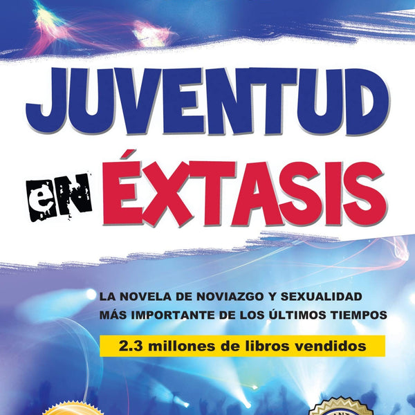 JUVENTUD EN EXTASIS
