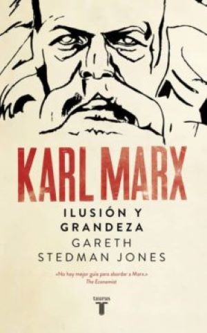 KARL MARX ILUSION O GRANDEZA