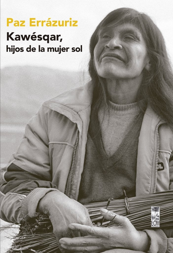 KAWESQAR HIJOS DE LA MUJER SOL 2A EDICION