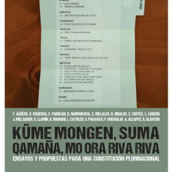 KUME MONGEN, SUMA QAMAÑA, MO ORA RIVA RIVA : ENSAYOS Y PROPUESTAS PARA