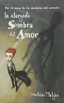 LA ALARGADA SOMBRA DEL AMOR