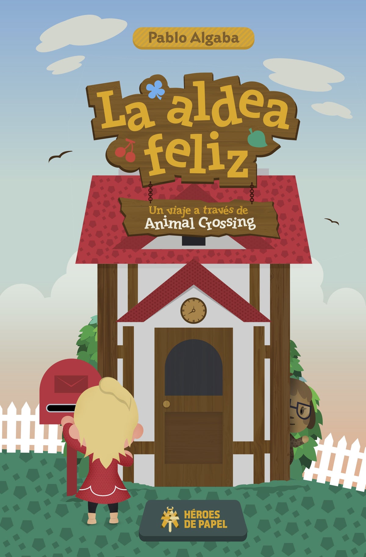 LA ALDEA FELIZ