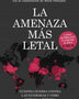 LA AMENAZA MAS LETAL