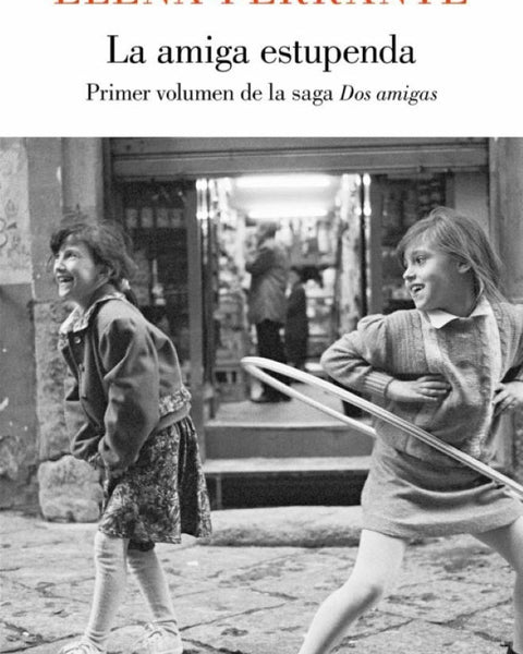LA AMIGA ESTUPENDA (DOS AMIGAS 1)