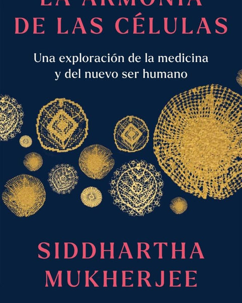 LA ARMONIA DE LAS CELULAS