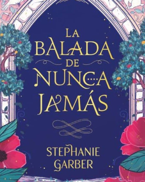 LA BALADA DE NUNCA JAMAS