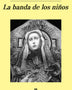 LA BANDA DE LOS NIÑOS