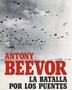 LA BATALLA DE LOS PUENTES